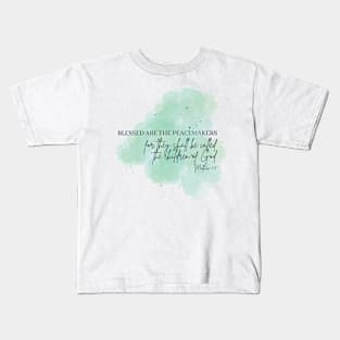 Beatitudes Matthew 5:9 Dark Letters Kids T-Shirt